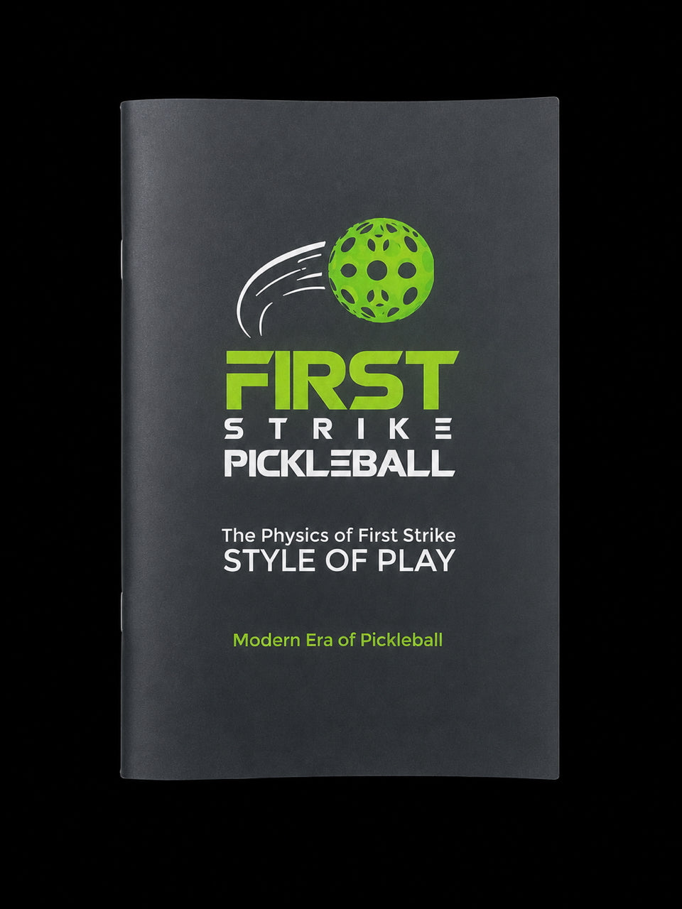 The Physics of First Strike - STYLE OF PLAY