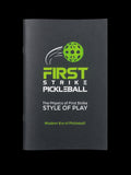The Physics of First Strike - STYLE OF PLAY